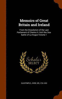 Memoirs of Great Britain and Ireland 1