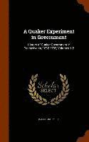 bokomslag A Quaker Experiment in Government