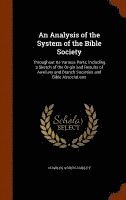 bokomslag An Analysis of the System of the Bible Society