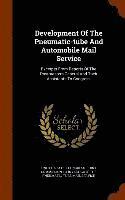 bokomslag Development Of The Pneumatic-tube And Automobile Mail Service