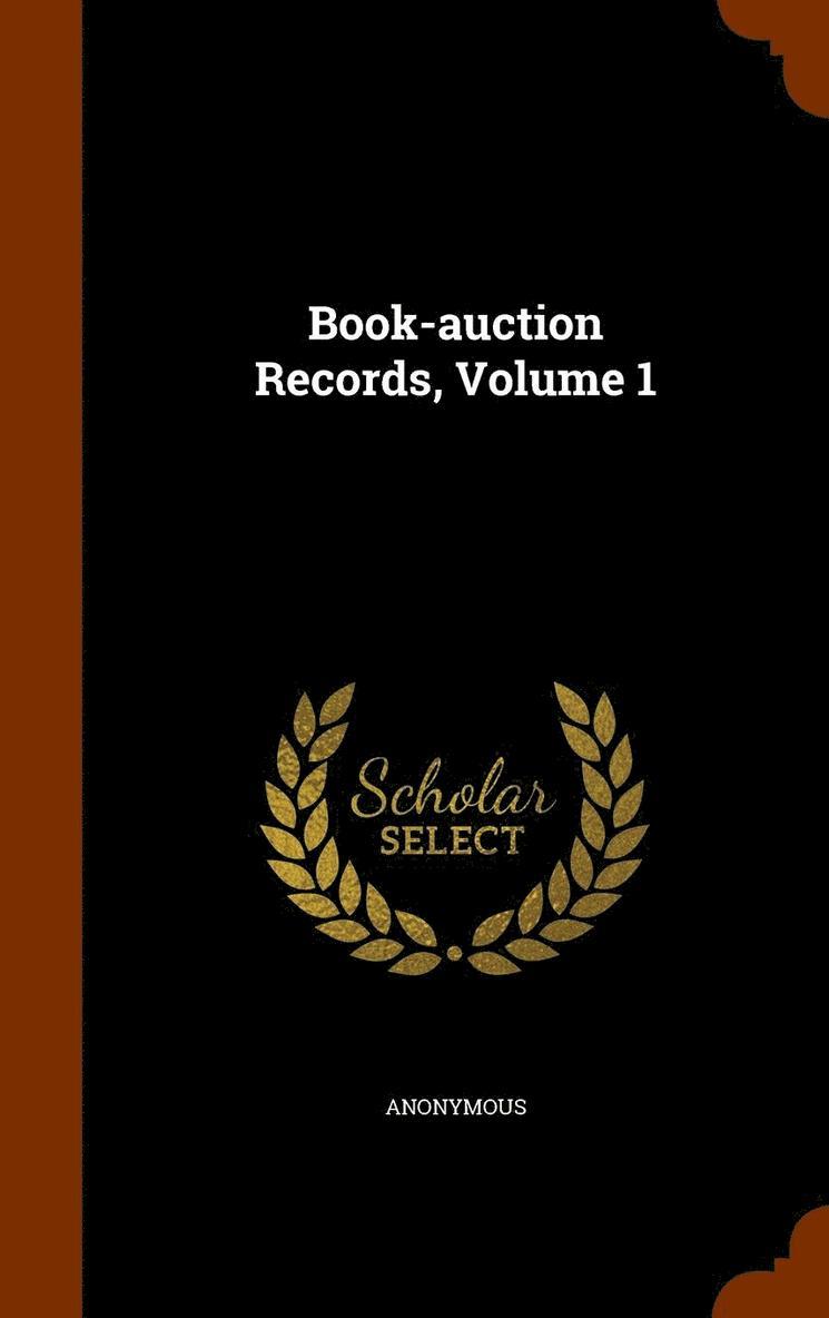 Anonymous - Book-auction Records, Volume 1, Inbunden