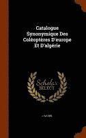 bokomslag Catalogue Synonymique Des Coloptres D'europe Et D'algrie