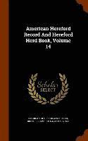 bokomslag American Hereford Record And Hereford Herd Book, Volume 14