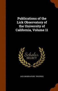 bokomslag Publications of the Lick Observatory of the University of California, Volume 11