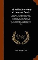 William Cooke - Medallic History of Imperial Rome, Inbunden