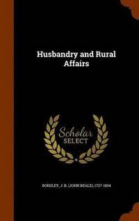 bokomslag Husbandry and Rural Affairs