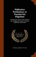 bokomslag Hakluytus Posthumus, or Purchas his Pilgrimes