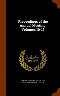 bokomslag Proceedings of the Annual Meeting, Volumes 10-13