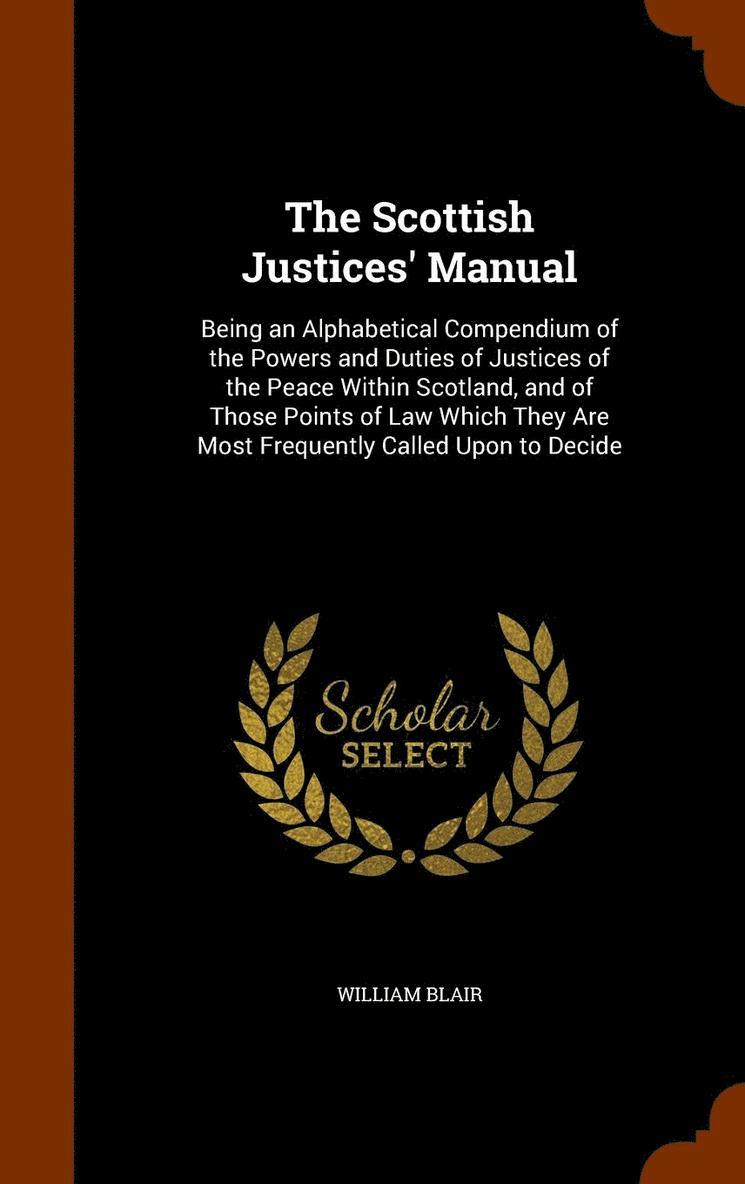 William Blair - Scottish Justices' Manual, Inbunden
