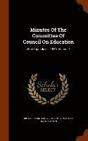bokomslag Minutes Of The Committee Of Council On Education