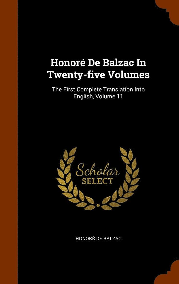 Honore de Balzac in Twenty-Five Volumes 1