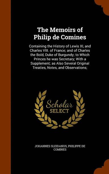 bokomslag The Memoirs of Philip de Comines