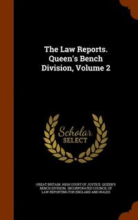 bokomslag The Law Reports. Queen's Bench Division, Volume 2