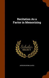 bokomslag Recitation As a Factor in Memorizing