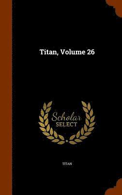 Titan, Volume 26 1