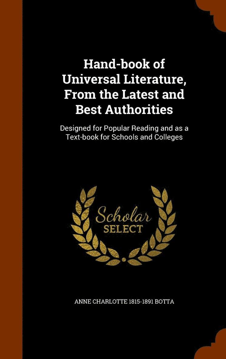 Hand-book of Universal Literature, From the Latest and Best Authorities 1