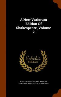bokomslag A New Variorum Edition Of Shakespeare, Volume 2