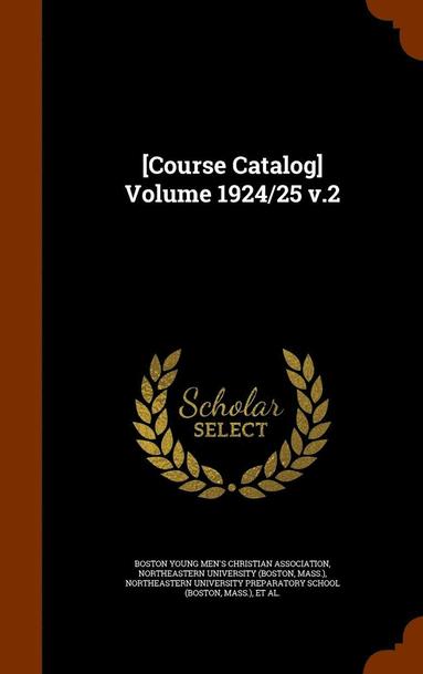 bokomslag [Course Catalog] Volume 1924/25 v.2