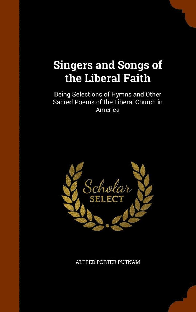 Singers and Songs of the Liberal Faith