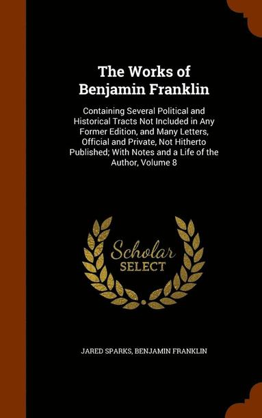 bokomslag Works of Benjamin Franklin