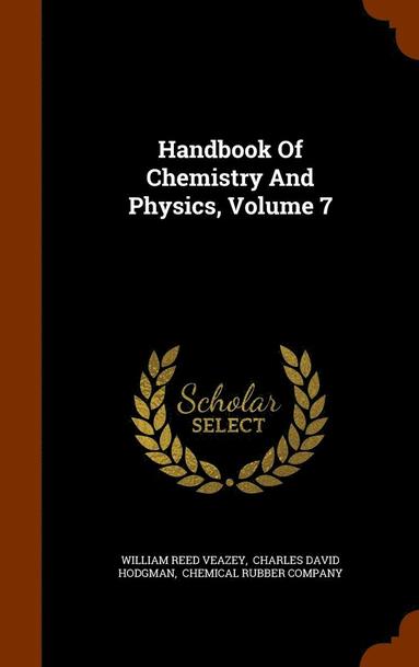 bokomslag Handbook Of Chemistry And Physics, Volume 7