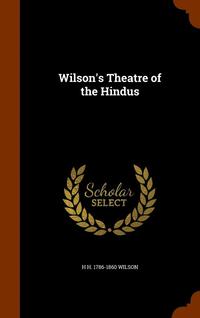 bokomslag Wilson's Theatre of the Hindus