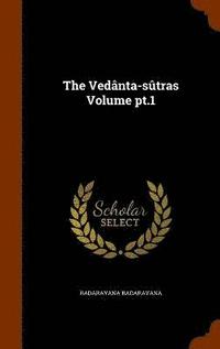 bokomslag The Vednta-stras Volume pt.1