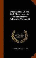 bokomslag Publications Of The Lick Observatory Of The University Of California, Volume 11