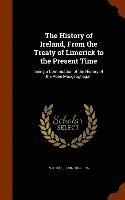History of Ireland, From the Treaty of Limerick to the Present Time