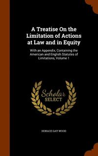 bokomslag A Treatise On the Limitation of Actions at Law and in Equity