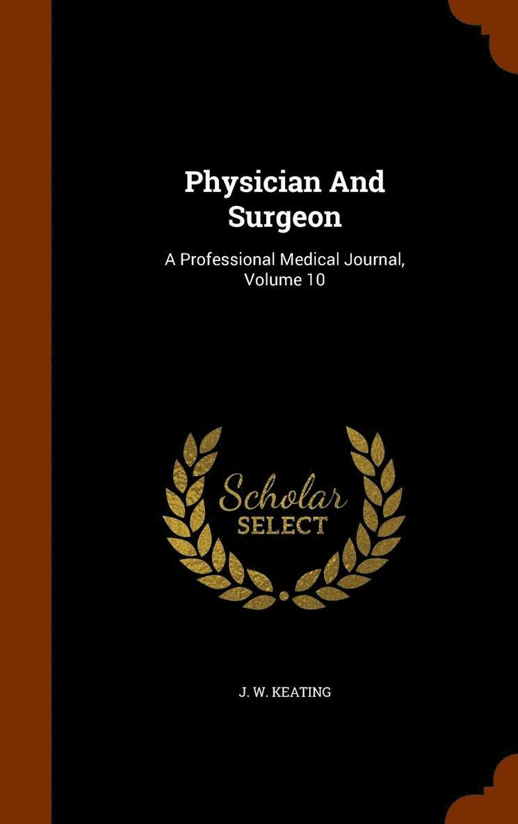 Physician And Surgeon 1