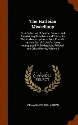 William Oldys, John Malham - Harleian Miscellany, Inbunden