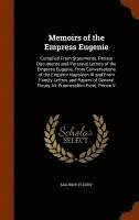 bokomslag Memoirs of the Empress Eugenie