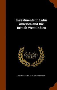 bokomslag Investments in Latin America and the British West Indies