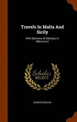 bokomslag Travels In Malta And Sicily