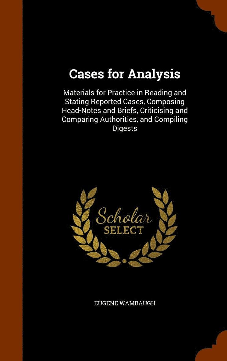 Cases for Analysis 1