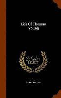 bokomslag Life Of Thomas Young