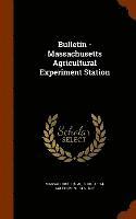 bokomslag Bulletin - Massachusetts Agricultural Experiment Station