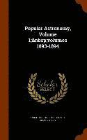 bokomslag Popular Astronomy, Volume 1; volumes 1893-1894