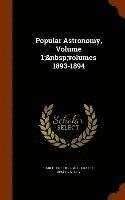 Popular Astronomy, Volume 1; volumes 1893-1894 1