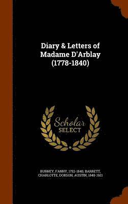Diary & Letters of Madame D'Arblay (1778-1840) 1