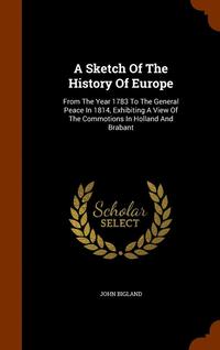 bokomslag A Sketch Of The History Of Europe