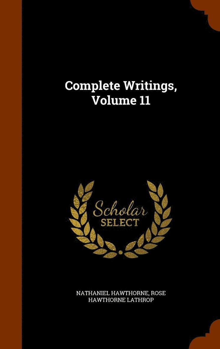 Complete Writings, Volume 11 1