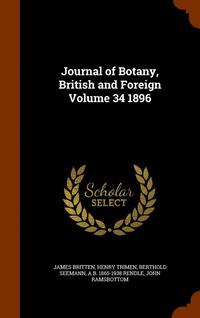bokomslag Journal of Botany, British and Foreign Volume 34 1896