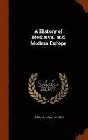 bokomslag A History of Medival and Modern Europe