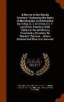 Survey of the British Customs; Containing the Rates of Merchandize as Established by 12 Car. II. c. 4, 11 Geo. I. c. 7. and Other Statutes; With Tables of the net Duties, Drawbacks, Bounties, &c Payable Thereon ... Also a Distinct and Practical Account