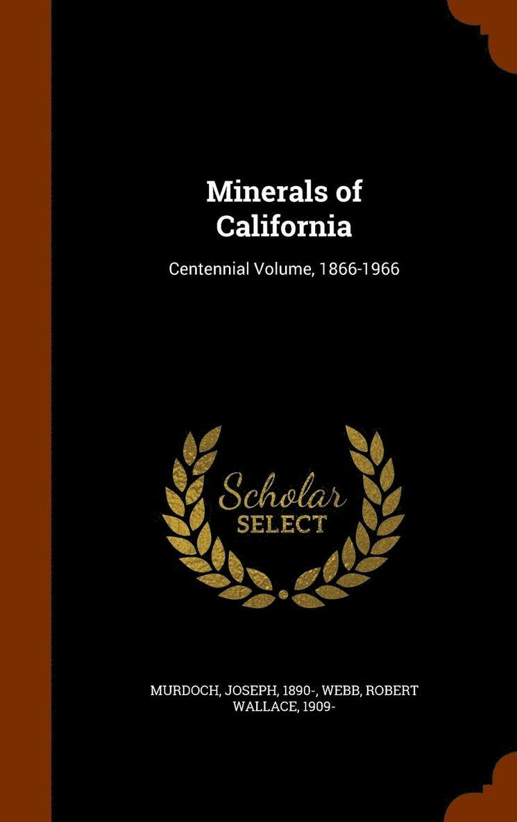 Minerals of California 1