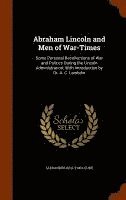 Abraham Lincoln and Men of War-Times 1