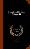 bokomslag Educational Review, Volume 34