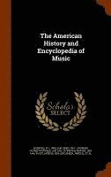 W L 1867- Hubbard, George Whitfield Andrews, Edward Dickinson, W L Hubbard - American History and Encyclopedia of Music, Inbunden